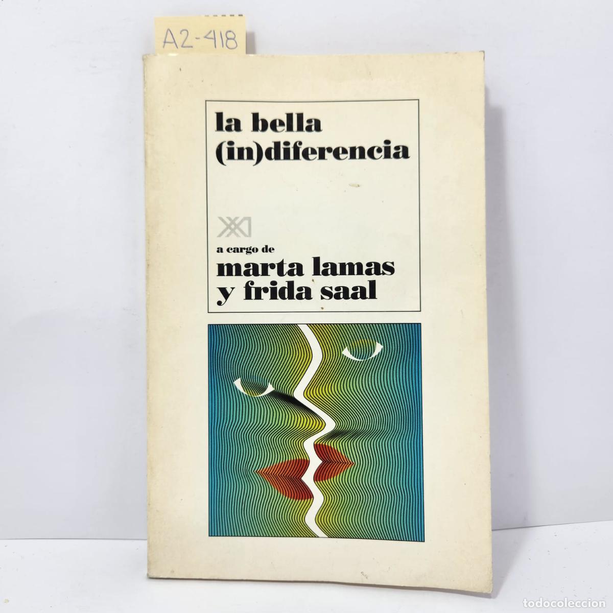 B&uuml;cher: LAMAS, Marta; SAAL, Frida: - La bella (in)diferencia.