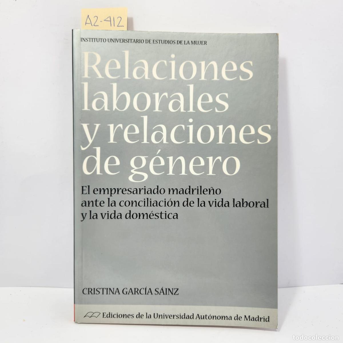 B&uuml;cher: GARC&Iacute;A SAINZ, Cristina: - Relaciones laborales y relaciones de g&eacute;nero.