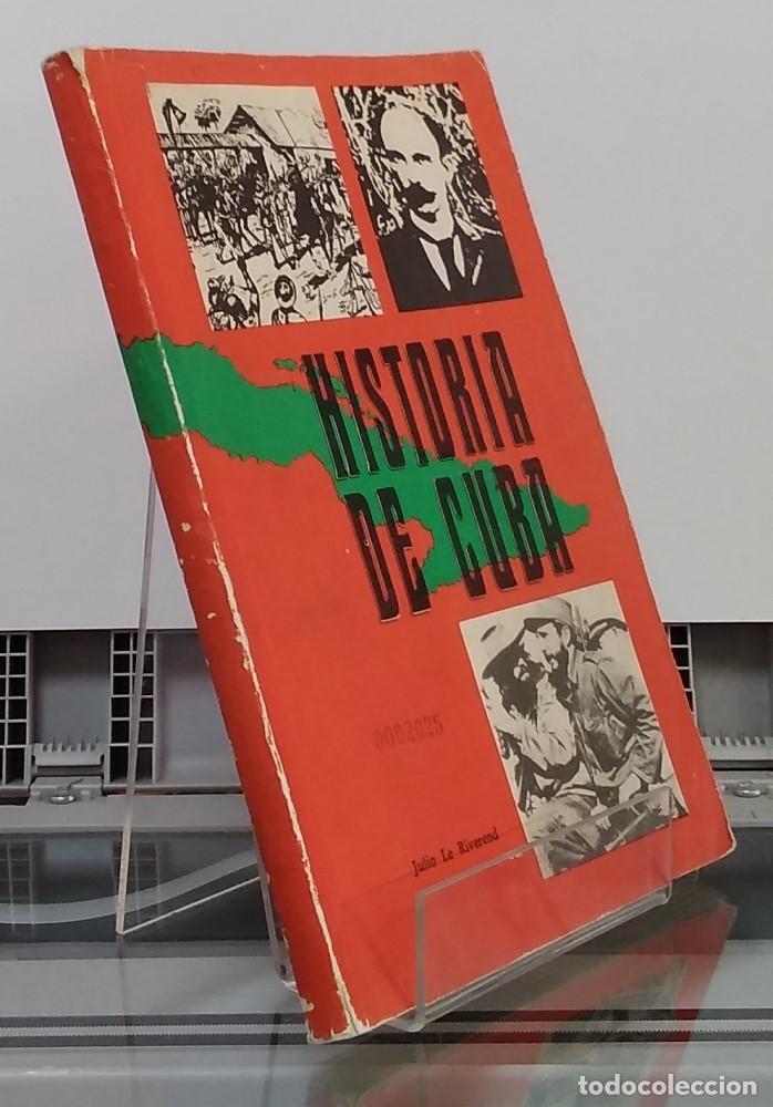 Libros: Historia de Cuba - Julio Le Riverend - Foto 1