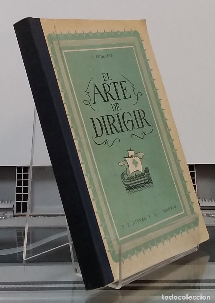 Libros: El arte de dirigir - G. Courtois - Foto 1