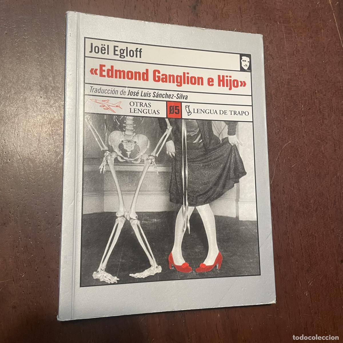 Libros: Edmond Ganglion e hijo - Jo&euml;l Egloff - Foto 1