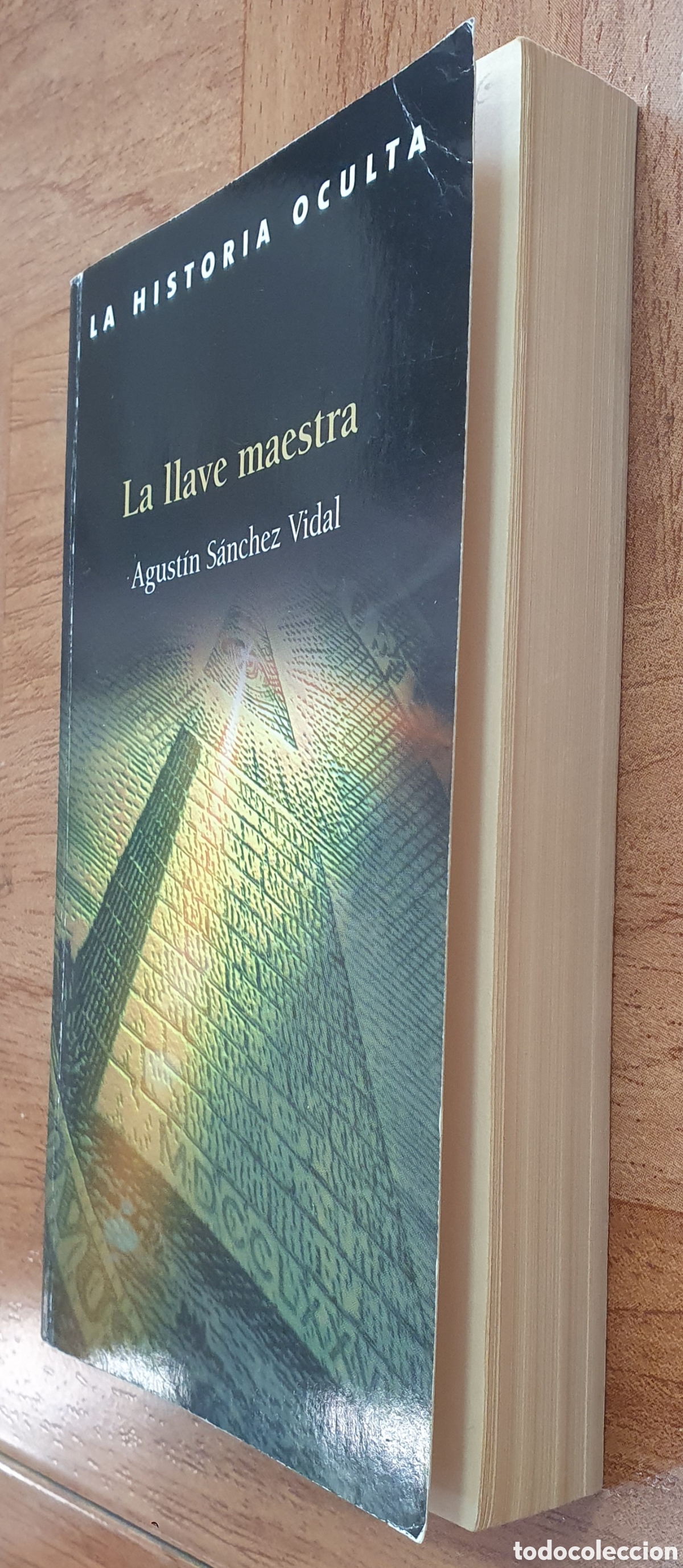 Libros: La Llave Maestra - Agust&iacute;n S&aacute;nchez Vidal - Foto 2