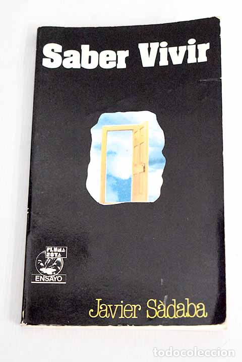 Libros: Saber vivir: S&aacute;daba, Javier.- S&aacute;daba, Javier - Foto 1