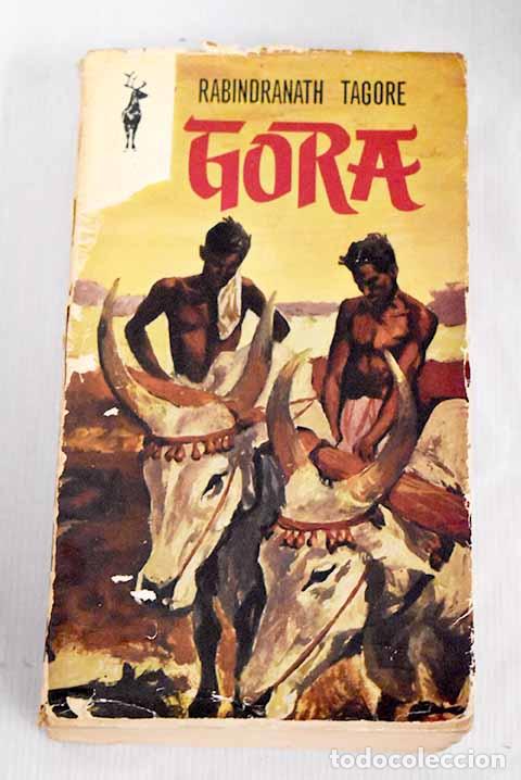 Libros: Gora: Tagore, Rabindranath.- Tagore, Rabindranath - Foto 1
