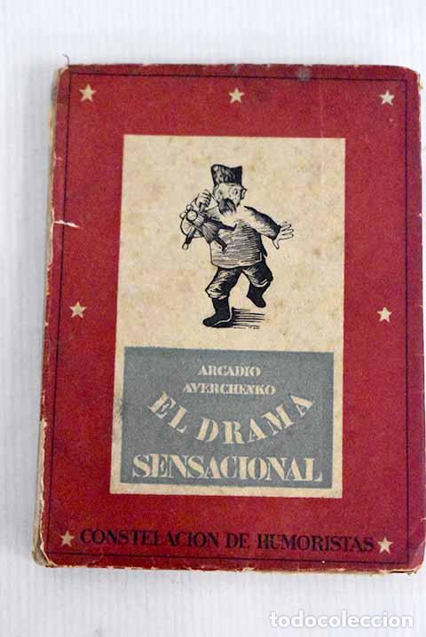 Libros: El drama sensacional.- Averchenko, Arkady - Foto 1