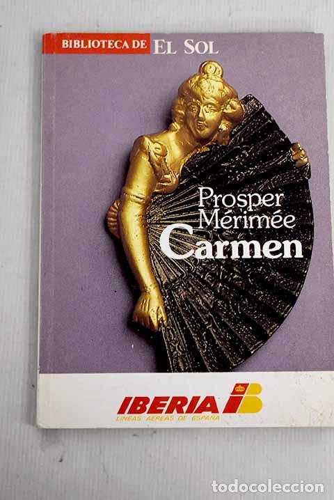 Libros: Carmen: M&eacute;rim&eacute;e, Prosper.- M&eacute;rim&eacute;e, Prosper - Foto 1