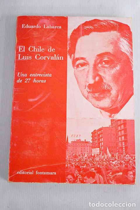 Libros: El chile de Luis Corval&aacute;n.- Labarca, Eduardo - Foto 1