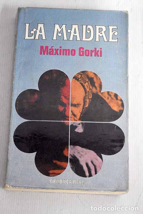 Libros: La madre: Gorki, M&aacute;ximo.- Gorki, M&aacute;ximo - Foto 1