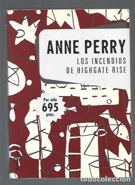 Libros: INCENDIOS DE HIGHGATE RISE - LOS - PERRY, ANNE - Foto 1