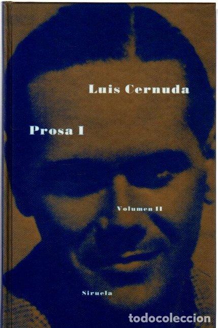 Libros: Prosa I. Volumen II - Cernuda, Luis - Foto 1