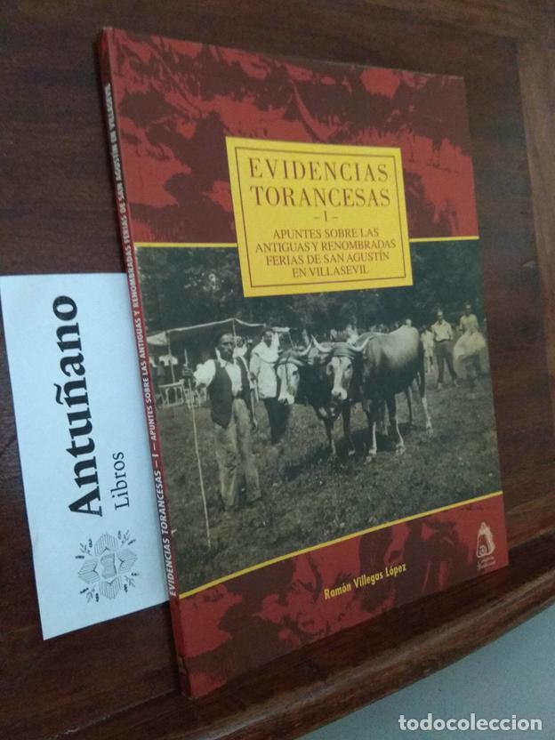 Libros: Evidencias torancesas I. Apuntes sobre las antiguas y renombradas Ferias de San Agust&iacute;n en Villasevi