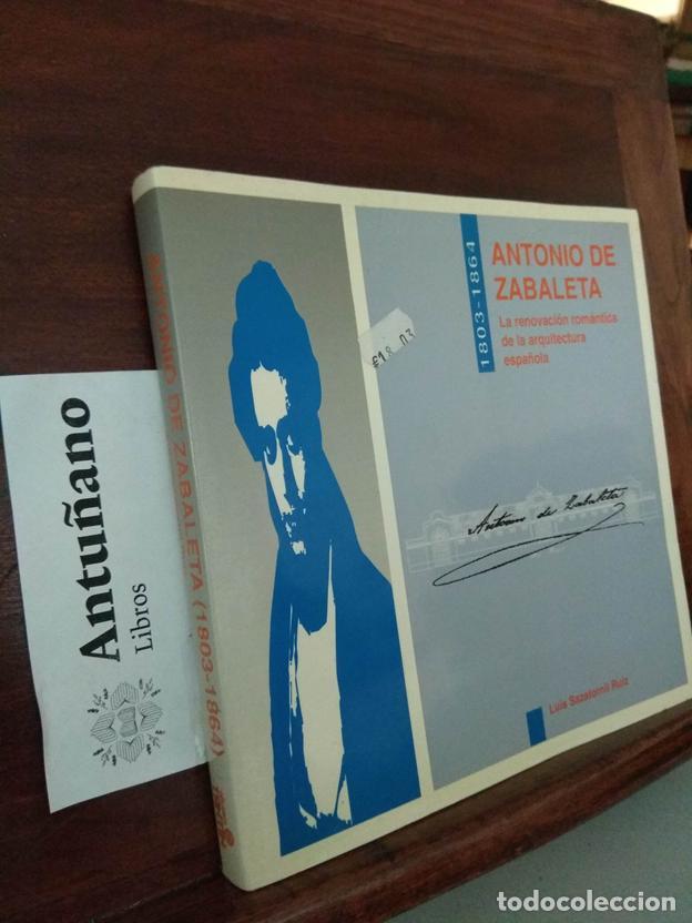 B&uuml;cher: Antonio de Zabaleta. La renovaci&oacute;n rom&aacute;ntica de la arquitectura espa&ntilde;ola 1803-1864