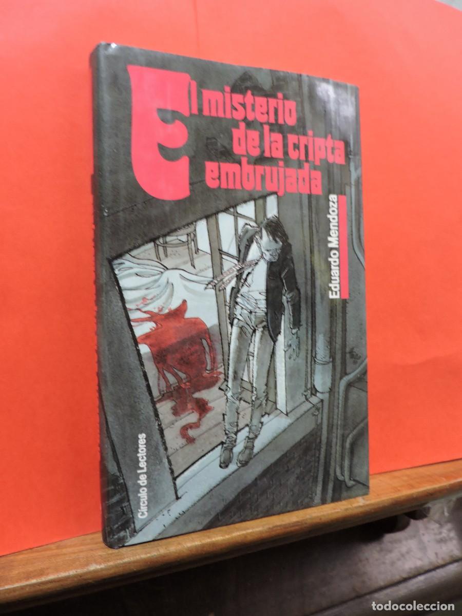 Libros: El misterio de la cripta embrujada. Eduardo Mendoza. C&iacute;rculo de Lectores. Barcelona, 1988 - Foto 1