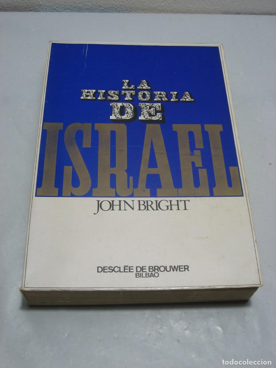 Libros: LA HISTORIA DE ISRAEL - John Bright - Foto 1