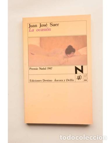 Libros: La ocasi&oacute;n - SAER, Juan Jos&eacute; - Foto 1