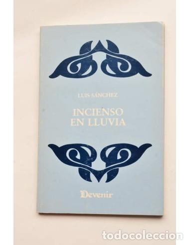 Libros: Incienso en lluvia - S&Aacute;NCHEZ, Luis - Foto 1