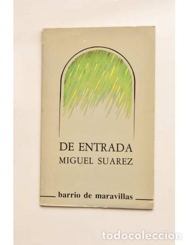 Libros: De entrada - SU&Aacute;REZ, Miguel - Foto 1
