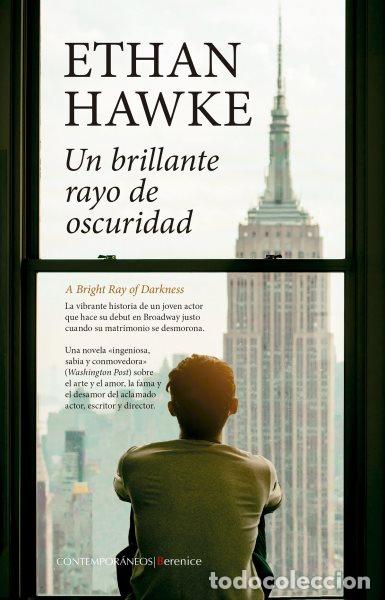 Libros: Un brillante rayo de oscuridad - Ethan Hawke - Foto 1