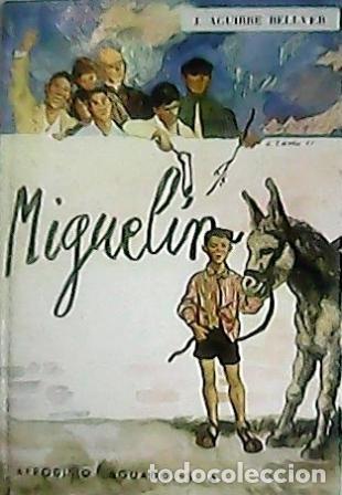 Libros: AGUIRRE BELLVER, J.- - Miguel&iacute;n. Cuento. - Foto 1