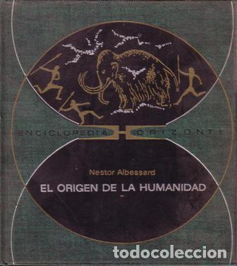 Libros: ALBESSARD, Nestor.- - El origen de la humanidad. - Foto 1