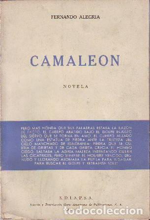 Libros: ALEGRIA, Fernando.- - Camale&oacute;n. Novela. - Foto 1