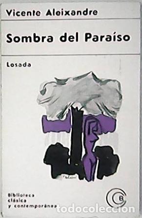 Libros: ALEIXANDRE, Vicente.- - Sombra del para&iacute;so. - Foto 1