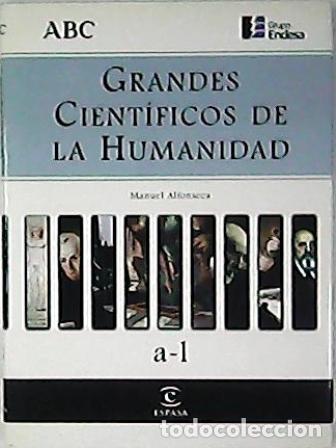 Libros: ALFONSECA, Manuel.- - Grandes cient&iacute;ficos de la humanidad. 2 tomos. - Foto 1