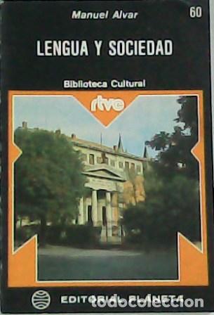 Libros: ALVAR, Manuel.- - Lengua y sociedad. - Foto 1