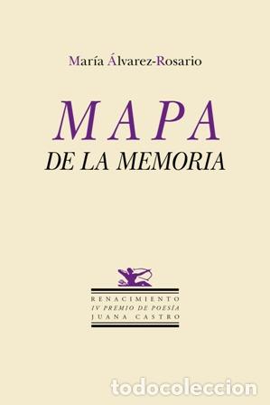 Libros: &Aacute;LVAREZ-ROSARIO, Mar&iacute;a.- - Mapa de la memoria. - Foto 1