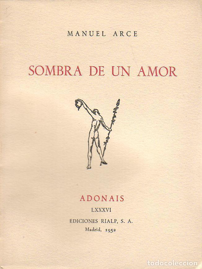 Libros: ARCE, Manuel.- - Sombra de un amor. - Foto 1