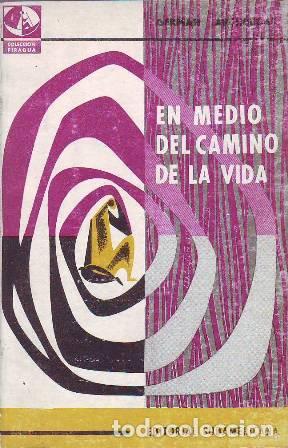 Libros: ARCINIEGAS, Germ&aacute;n.- - En medio del camino de la vida. - Foto 1