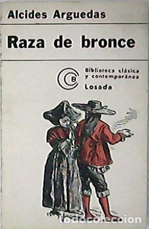 Libros: ARGUEDAS, Alcides.- - Raza de bronce. Novela. - Foto 1