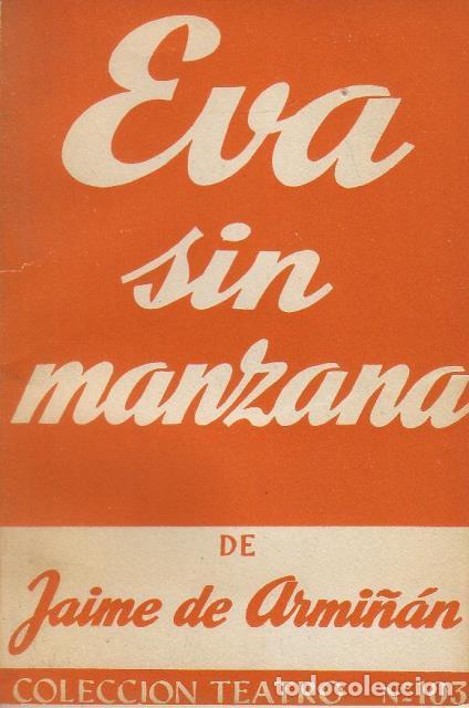 Libros: ARMI&Ntilde;AN, Jaime de.- - Eva sin manzana. Comedia en dos actos. - Foto 1
