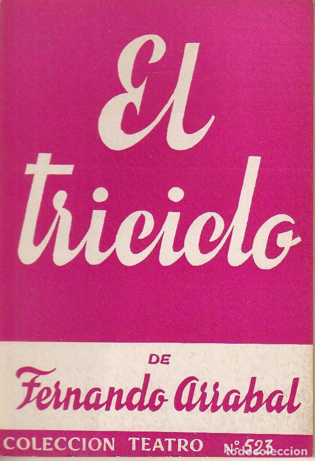 Libros: ARRABAL, Fernando.- - El triciclo. Pieza en dos actos. - Foto 1