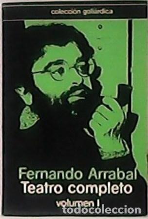 Libros: ARRABAL, Fernando.- - Teatro completo. Volumen I. - Foto 1