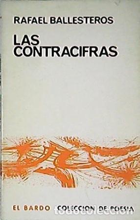 Libros: BALLESTEROS, Rafael.- - Las contracifras. Poes&iacute;a. - Foto 1