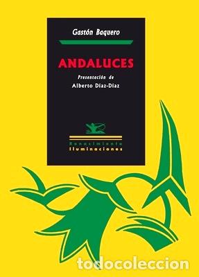 Libros: BAQUERO, Gast&oacute;n.- - Andaluces. - Foto 1
