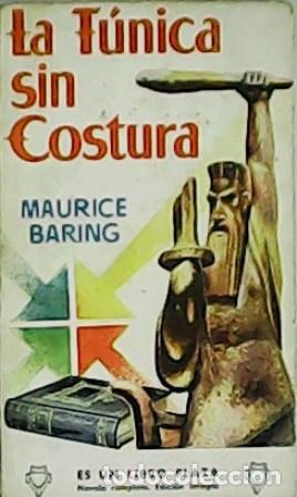 Libros: BARING, Maurice.- - La t&uacute;nica sin costura. Novela. - Foto 1