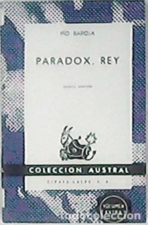 Libros: BAROJA, P&iacute;o.- - Paradox, rey. Novela. - Foto 1
