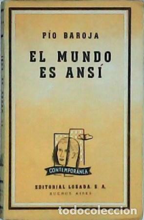 Libros: BAROJA, P&iacute;o.- - El mundo es ans&iacute;. Novela. - Foto 1