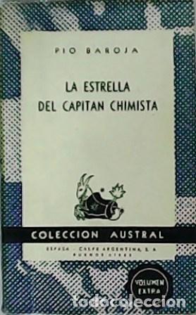 Libros: BAROJA, P&iacute;o.- - La estrella del capit&aacute;n Chimista. - Foto 1
