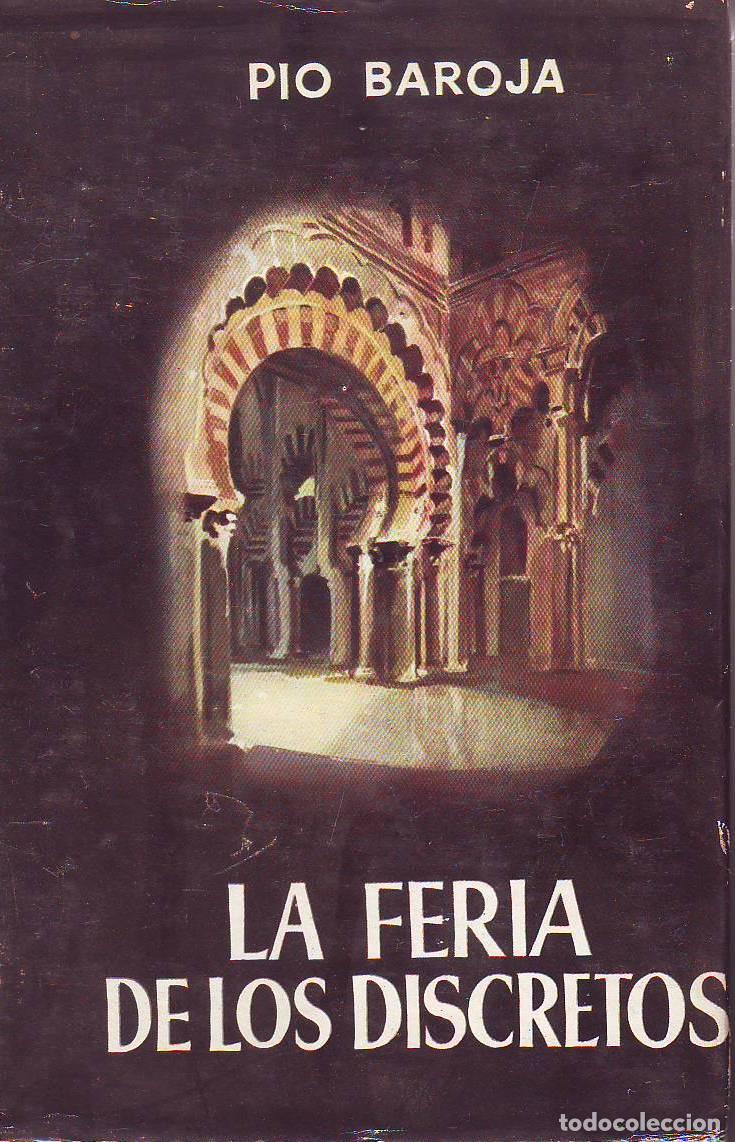 Libros: BAROJA, P&iacute;o.- - La feria de los discretos. El secreto. Novela. - Foto 1