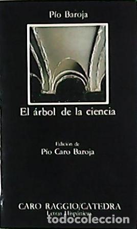 Libros: BAROJA, P&iacute;o.- - El &aacute;rbol de la ciencia. - Foto 1