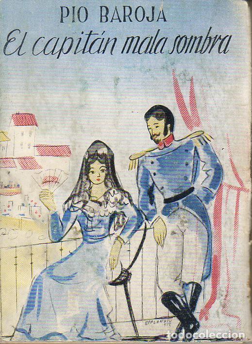 Libros: BAROJA, P&iacute;o.- - El capit&aacute;n mala sombra. - Foto 1