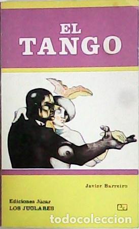 Libros: BARREIRO, Javier.- - El tango. - Foto 1