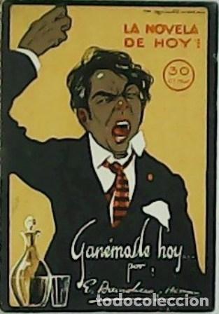 Libros: BARRIOBERO Y HERRAN, E.- - Gan&eacute;mosle hoy... (Historia mir&iacute;fica y edificante de D. Celedonio P&eacute;rez An - Foto 1