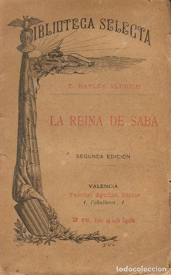 Libros: BAYLEY ALDRICH, T.- - La reina de Saba. Novela. - Foto 1
