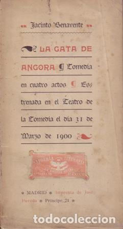 Libros: BENAVENTE, Jacinto.- - La gata de Angora. Comedia en 4 actos. - Foto 1