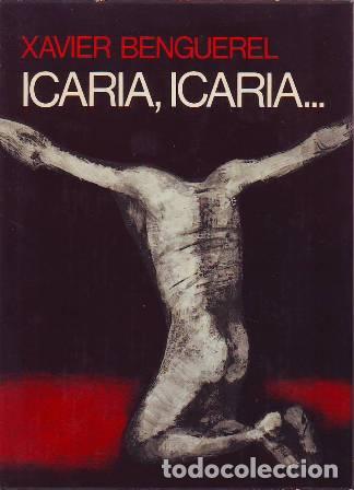 Libros: BENGUEREL, Xavier.- - Icaria, Icaria... Novela. - Foto 1