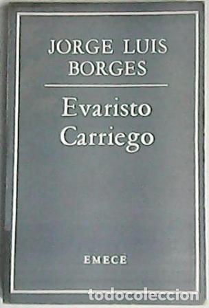 Libros: BORGES, Jorge Luis.- - Evaristo Carriego. - Foto 1